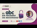 Test Lab 2023 El Abc En Pruebas De Seguridad