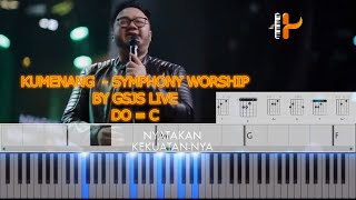 Download lagu KUMENANG - SYMPHONY WORSHIP BY GSJS LIVE | PIANO TUTORIAL mp3 Download lagu KUMENANG - SYMPHONY WORSHIP BY GSJS LIVE | PIANO TUTORIAL mp3