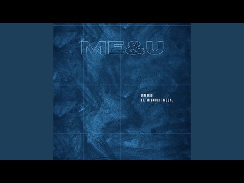ME & U