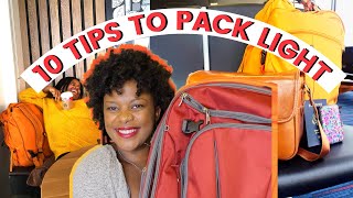 How to pack light 🧳 | 10 packing tips to  help you travel light and be #carryononly for your trip