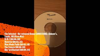 The Infested - Un-released Demo (2005/2006)  Gideon&#39;s, Leeds, UK (First Mix)