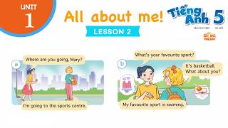 Tiếng Anh lớp 5 | Unit 1: All about me! – Lesson 2 | Kết Nối Tri Thức