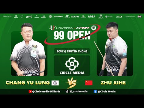 HIGHLIGHT | Chang Yu Lung vs Zhu Xihe | Bán kết 1 | Universal CPBA 99 Open