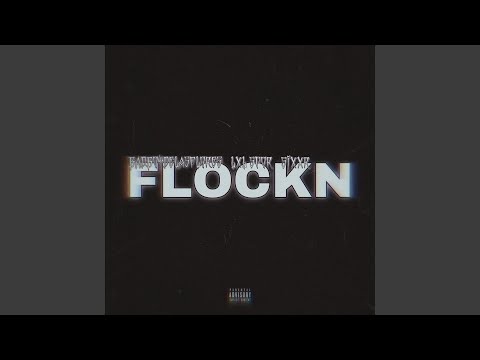 FLOCKN (feat. SIXXR & LXL SPOR)