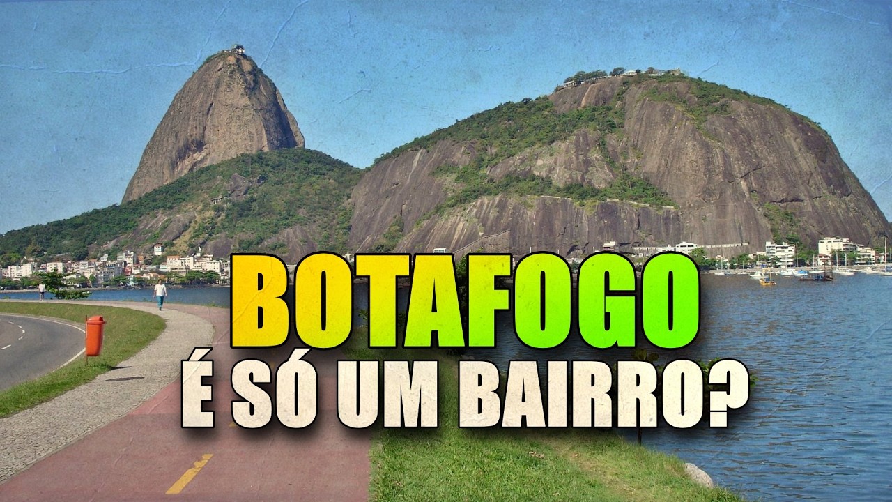 HISTÓRIA DE BOTAFOGO: O charmoso bairro que mistura tradição com modernidade