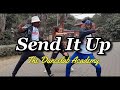 Spice - Send It Up ( Dance Video ) ft The Dancelab