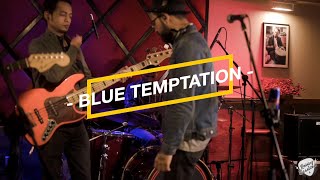 Raining Sessions | Blue Temptation - Blessings | Season 1.2.1