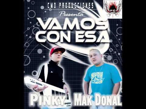 Mak Donal Ft Pinky - Vamos Con Esa [Tema Nuevo 2015]