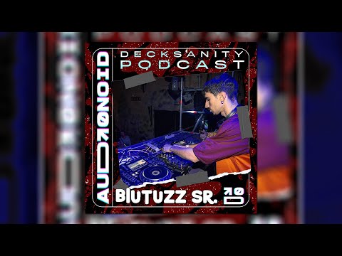 Audi0NoID Decksanity Podcast #01 · BLUTUZZ