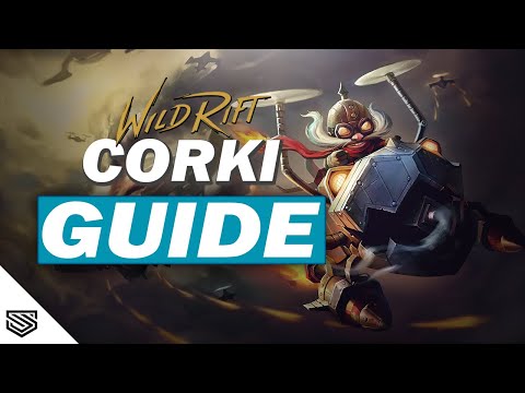 THE ULTIMATE CORKI GUIDE -  BUILD, RUNES, ABILITIES and MORE! - Wild Rift Guides