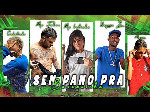 MC belinha, MC joker, neguin zn, mago no beat -  Sem Pano Pra Bonequinha