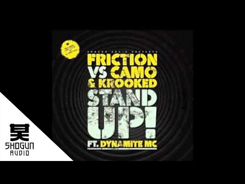 Friction vs Camo & Krooked - Stand Up ft. Dynamite MC