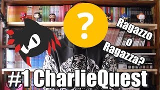 [SPECIALE 1000 ISCRITTI] #1 CHARLIEQUEST
