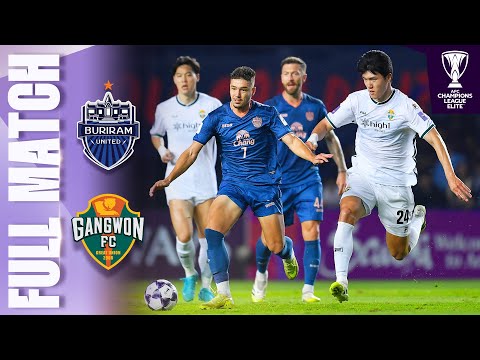 Buriram United 🇹🇭 vs Gangwon FC 🇰🇷 | Full Match | AFC Champions League Elite™ 2025/26