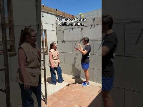 Quando o cliente visita a obra 😂