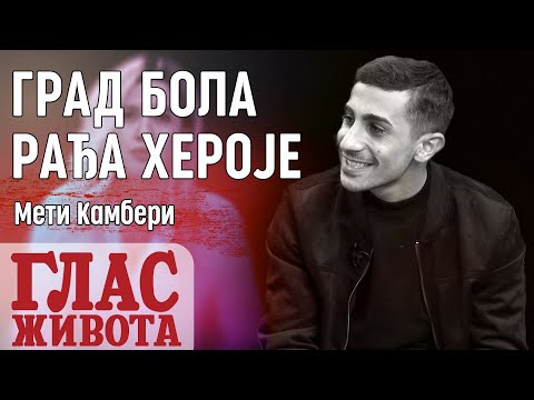 GRAD BOLA RAĐA HEROJE - METI KAMBERI