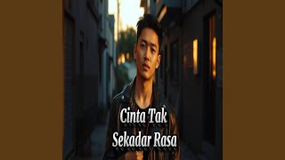 Download lagu Cinta Tak Sekadar Rasa mp3 Download lagu Cinta Tak Sekadar Rasa mp3