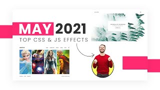 Top CSS &amp; Javascript Animation &amp; Hover Effects | May 2021