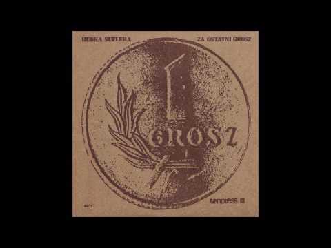 BUDKA SUFLERA - Za Ostatni Grosz (1981) [STUDIO ALBUM]