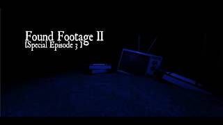 Special EP [ 3 ]  Found Footage II - The Corridors