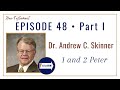 1 & 2 Peter Part 1 • Dr. Andrew C. Skinner • Nov 20 - Nov 26 • Come Follow Me