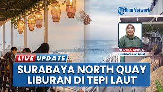 Liburan di Surabaya, SNQ Tanjung Perak Jadi Tempat Santai dan Nikmati Dermaga Kapal Pesiar