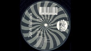 John Bullock - Hendrix (Hard Dub Mix) 1994