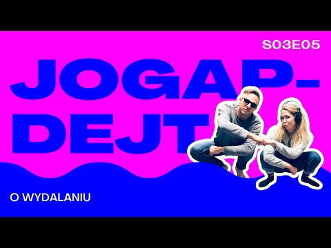 JOGAPDEJT S03E05 - O WYDALANIU Z WOJTKIEM STOOL.PL