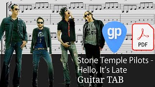 Stone Temple Pilots - Hello, It’s Late Guitar Tabs [TABS]