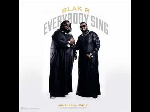 BLAK R - Everybody Sing