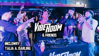 VIBEROOM &amp; FRIENDS | MIC LOWRY | TALIA A. DARLING (R&amp;B)