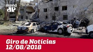 Giro de Notícias – 12/08/2018