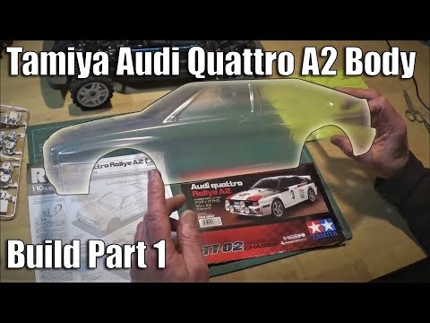 Building & Detailing the Tamiya Audi Quattro A2 Body Set Part 1