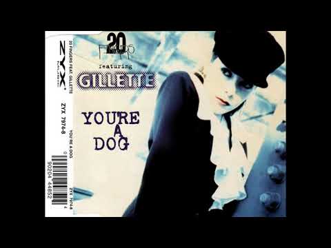 20 Fingers Featuring Gillette ‎- You're A Dog (Charlie's Club Mix)