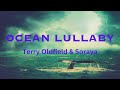 OCEAN LULLABY ...Terry Oldfield and Soraya ... Music Video