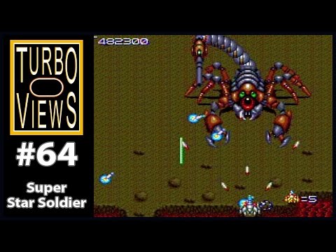 "Super Star Soldier" - Turbo Views 64 (TurboGrafx-16 / Duo game REVIEW!)
