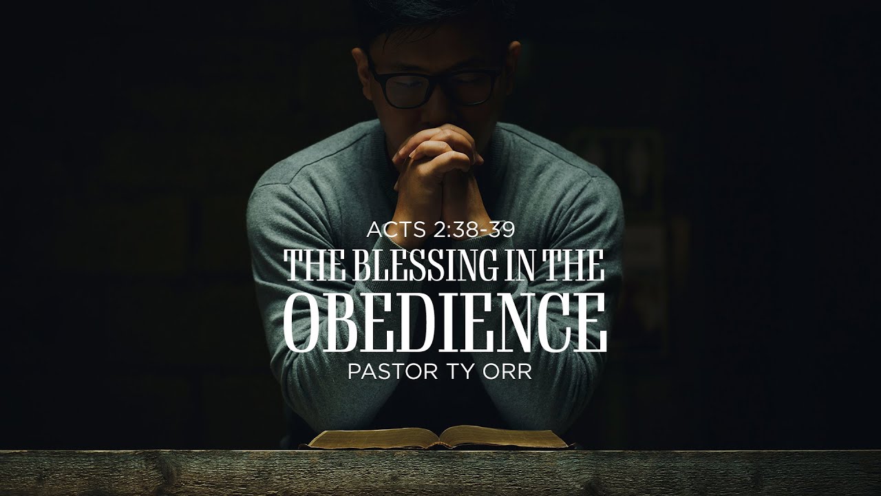 The Blessing in the Obedience