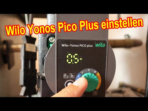 Wilo Yonos Pico Plus Zirkulationspumpe richtig einstellen für Warmwasser & Heizung Anleitung