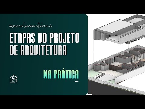 Etapas do Projeto Arquitetônico na Prática com Exemplos