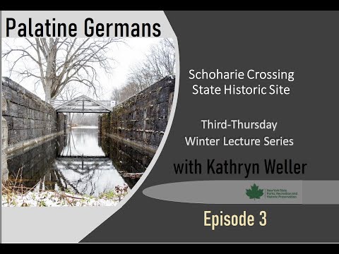 Palatine Germans in the Mohawk Valley with Kathryn Weller - Third Thursday Lecture Ep. 3, 2023