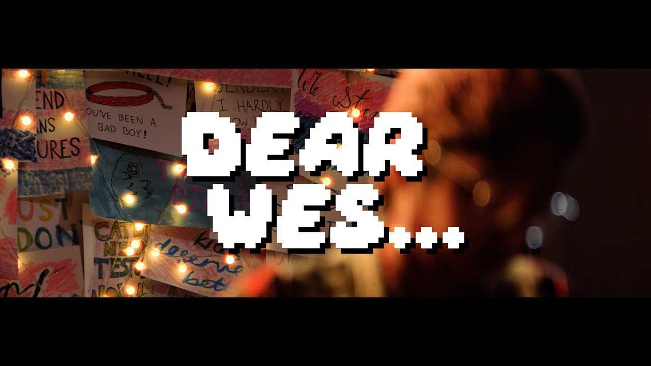 Dear Wes... — Dear Wes... part 2 / the turn - Trans Positive Documentary