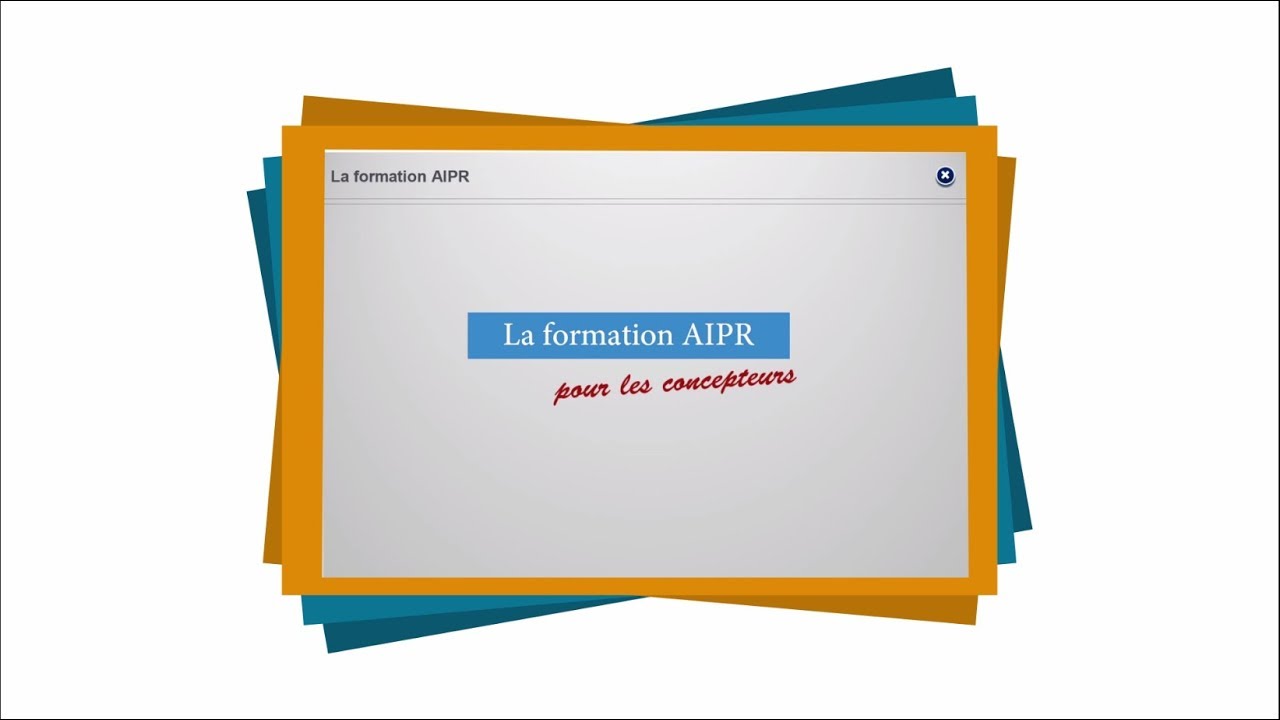 Formation AIPR (Concepteur, Encadrant, Opérateur)