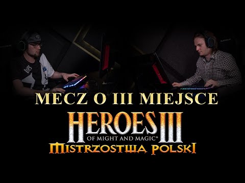 Heroes III: Mecz o 3 miejsce | 3rd place Game (2019)