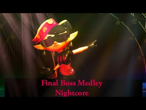 Splatoon 2- Final Boss Medley Nightcore