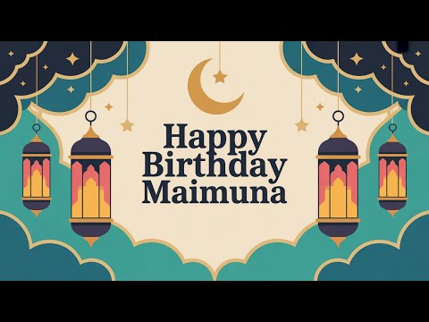 Maimuna Birthday Song - Nasheed - Happy