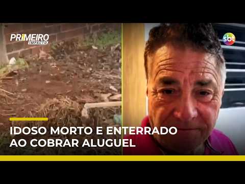 Idoso desaparece após cobrar aluguel e é encontrado morto no quintal | #PrimeiroImpacto