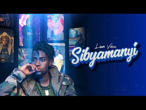 Liam Voice - Sibyamanyi (official Lyrics Video)
