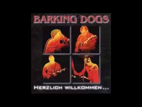 Barking Dogs - Ihr seid nichts