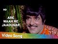 Are Waah Re Jaadugar HD Kisan Aur Bhagwan 1974 Dara Singh Mohd Rafi Hit Songs