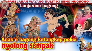 Download lagu bagong marah🤣besut mlebu polsek la nyolong mbarang'🤣wayang kulit ki seno nugroho mp3